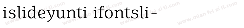 islideyunti ifontsli字体转换